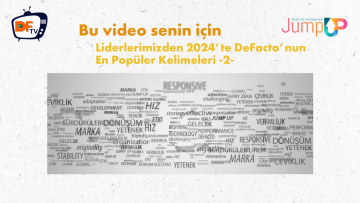 Jump UP – Liderlerimizden 2024’te DeFacto’nun En Popüler Kelimeleri -2-