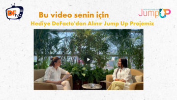 Jump UP – Hediye DeFacto’dan Alınır Jump Up Projemiz
